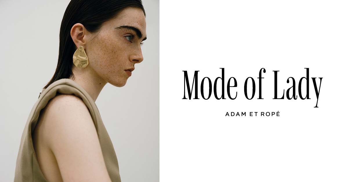 Mode of Lady | ADAM ET ROPÉ アダム エ ロペ 公式サイト Mode of Lady | ADAM ET ROPÉ アダム エ ロペ 公式サイト